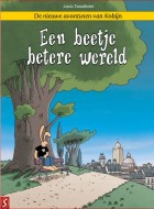 de-nieuwe-avonturen-van-kobijn-een-betere-wereld-stripweb