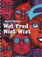 wat-fred-niet-wist-hulsing-stripweb