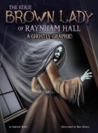 the eerie brown lady of raynham hall stripweb