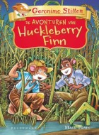 de avonturen van huckleberry finn geronimo stilton stripweb
