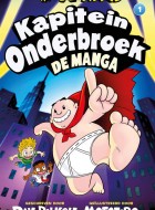 Kapitein Onderbroek de manga 1 Stripweb