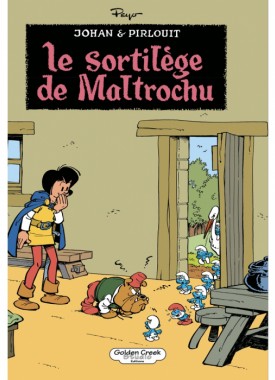 album-de-luxe-golden-creek-studio-johan-et-pirlouit-le-sortilege-de-maltrochu-2022