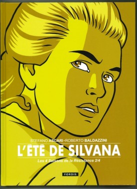 les-4-saisons-de-la-resistance-2-l-ete-de-silvana-baldazzini-ascari-fordis