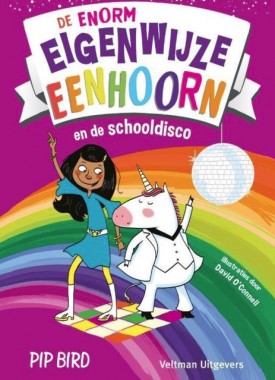 de enorm eigenwijze eenhoorn en de schooldisco stripweb