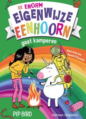 de enorm eigenwijze eenhoorn gaat kamperen stripweb