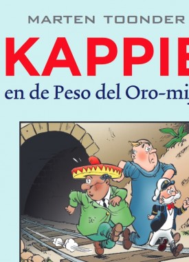 kappie en de peso del oromijn stripweb
