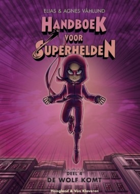 handboek voor superhelden de wolf komt stripweb