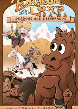 dragon lord saga dragons and desperados stripweb