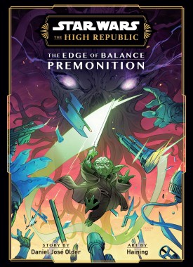 star-wars-the-high-republic-the-edge-of-balance-premonition-9781974749980_hr
