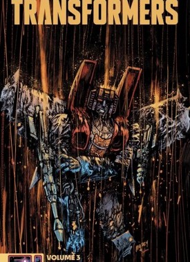 [9781534329898] TRANSFORMERS 3 COMBINER CHAOS DANIEL WARREN JOHNSON & MIKE SPICER CVR