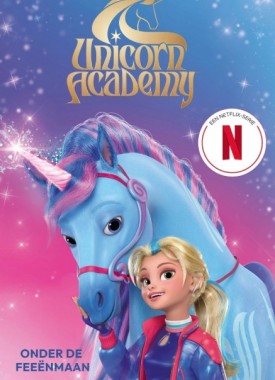 unicorn academy onder de feeenmaan stripweb