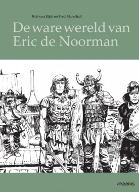 de ware wereld van eric de noorman stripweb