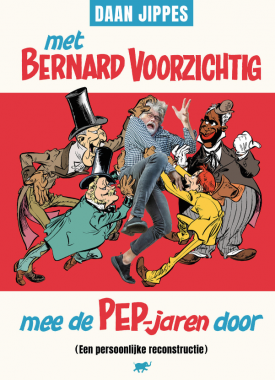 met bernard voorzichtig mee de pep jaren door stripweb
