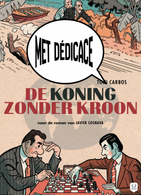 Koning zonder kroon met dédi
