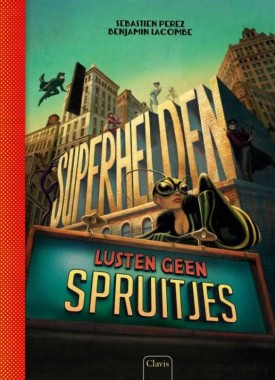 Superhelden lusten geen spruitjes Stripweb