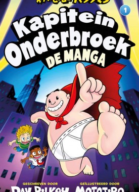 Kapitein Onderbroek de manga 1 Stripweb