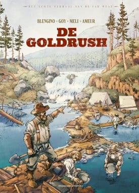 de-goldrush-echte-verhaal-farwest-stripweb
