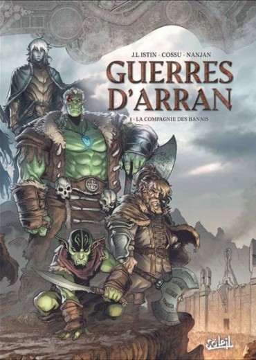 Guerres-d-arran-01-la-compagnie-des-bannis