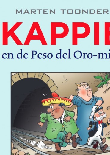 kappie en de peso del oromijn stripweb