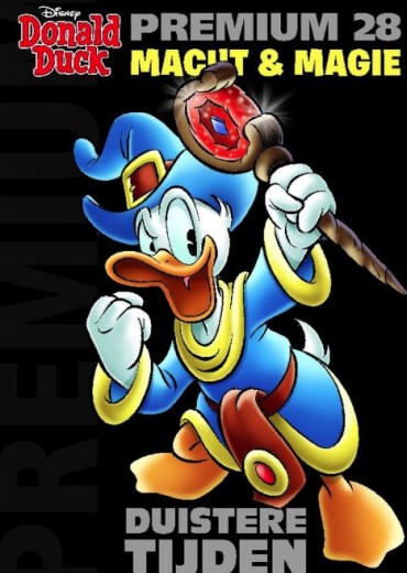 donald duck premium macht en magie duistere tijden stripweb