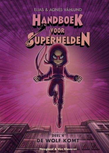 handboek voor superhelden de wolf komt stripweb