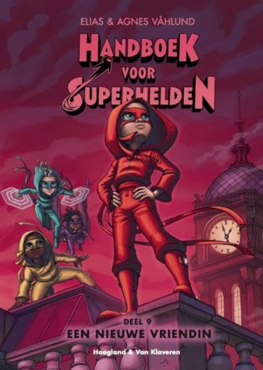 handboek voor superhelden een nieuwe vriendin stripweb