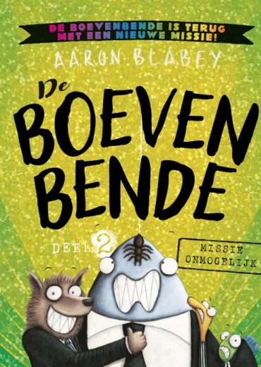 de boevenbende missie onmogelijk stripweb