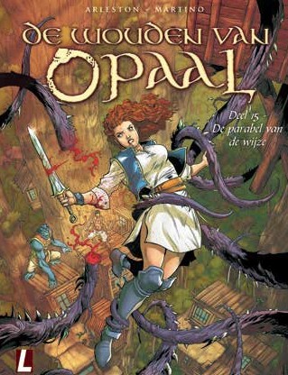 de wouden van opaal hc 15 de parabel van de wijze stripweb