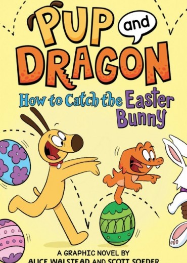 pup and dragon how to catch the easter bunny stripweb