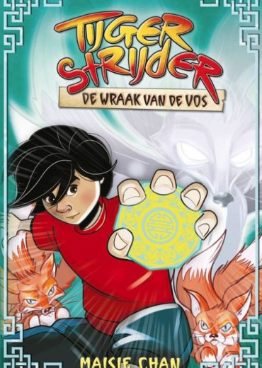 tijger strijder de wraak van de vos stripweb