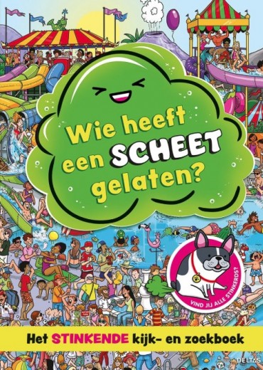 wie heeft een scheet gelaten het stinkende kijk en zoekboek stripweb