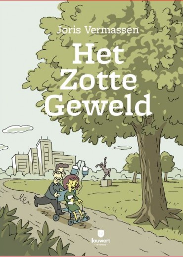 het-zotte-geweld-stripweb-original-lauwert