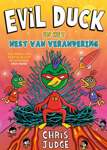 Evil Duck en het nest van verandering