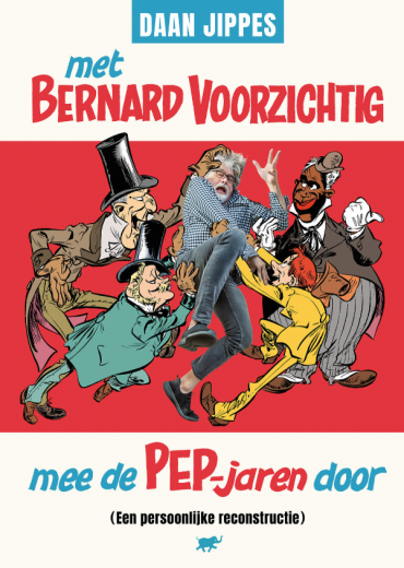 met bernard voorzichtig mee de pep jaren door stripweb