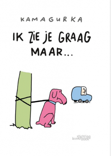 kamagurka ik zie je graag maar stripweb